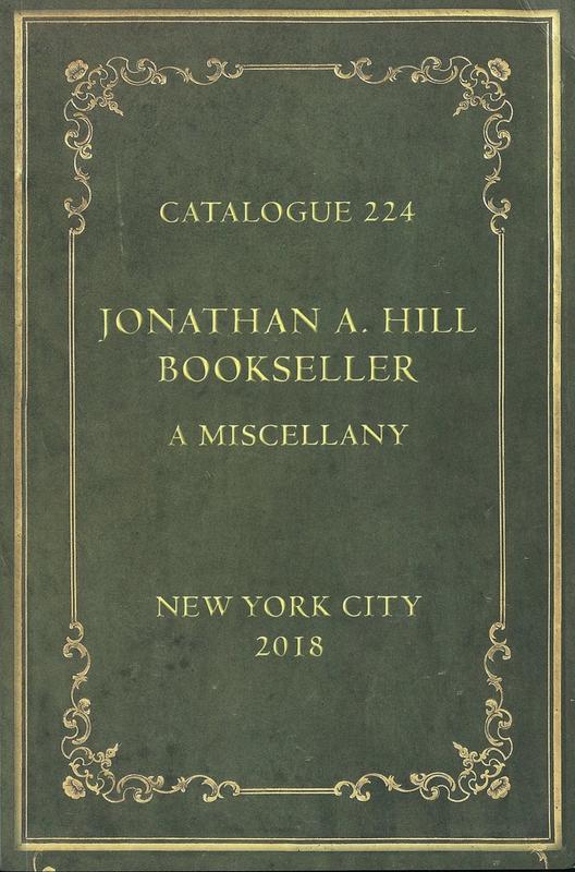 Jonathan A. Hill Bookseller : catalogue 224 : a miscellany … cover