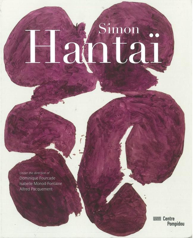 Simon Hantaï /​ under the direction of Dominique Fourcade, Isabelle Monod-Fontaine, Alfred Pacquement cover