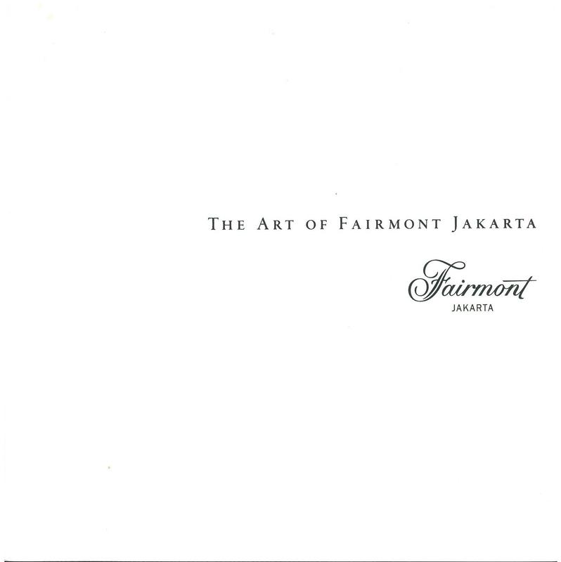 The art of Fairmont Jakarta / [edited by Art Front Gallery] cover