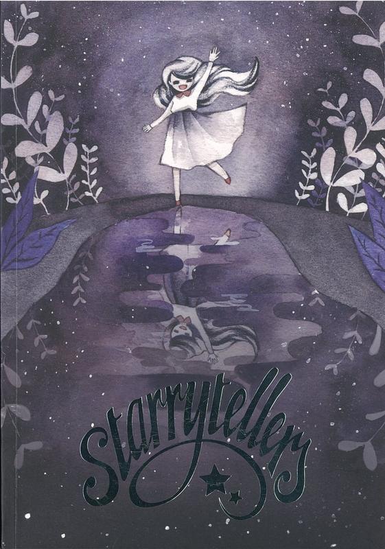 Starryteller : a comics anthology inspired by the stars / editors, Samantha Calcraft and Alisha Jade cover