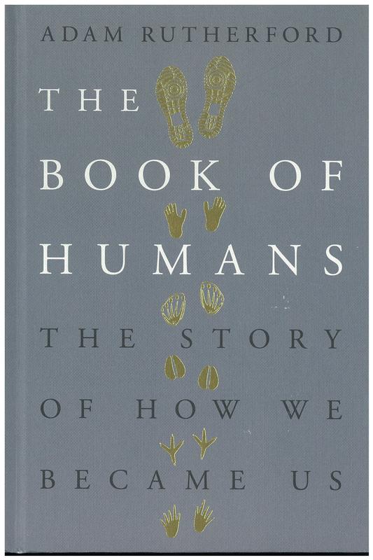 The book of humans : the story of how we became us / Adam Rutherford cover