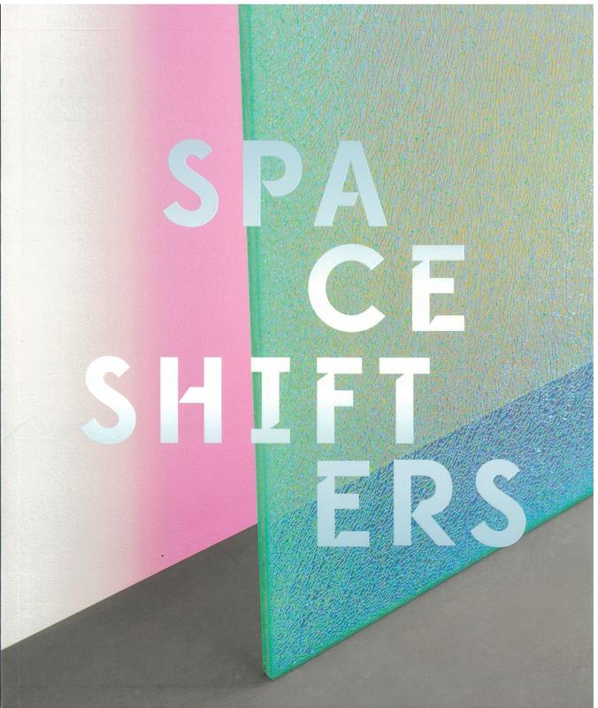 Space shifters / essays by Cliff Lauson, Dawna Schuld and Lynn Zelevansky ; texts on the artists by Lucy Biddle [and 5 others] cover