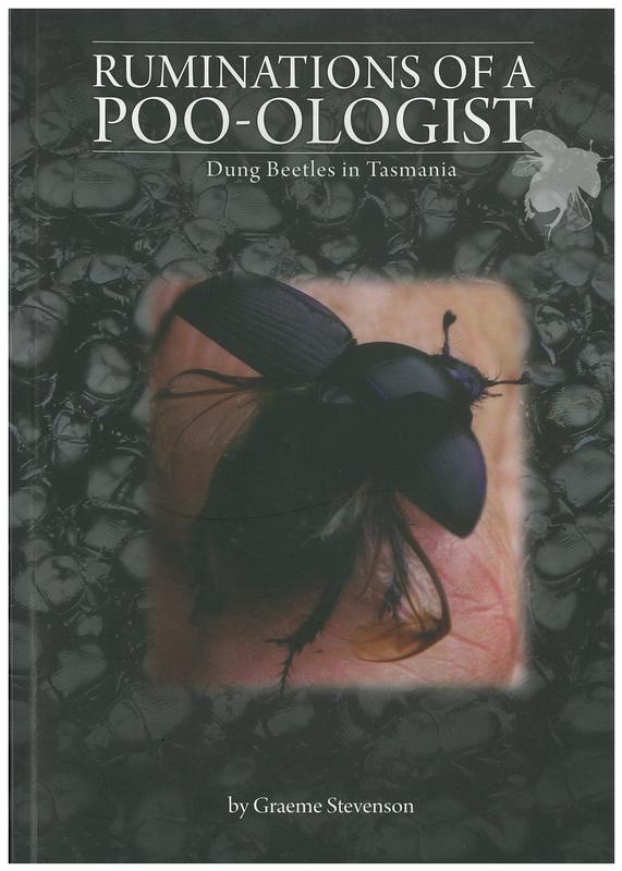 Ruminations of a poo-ologist : dung beetles in Tasmania / Graeme Stevenson cover