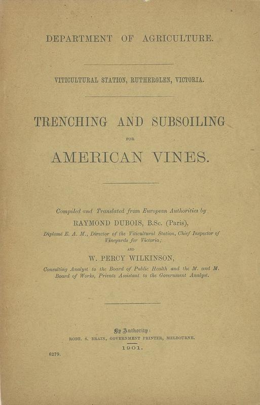 Trenching and subsoiling for American vines / compiled and translated from European authorities by Raymond Dubois and W. Percy Wilkinson cover