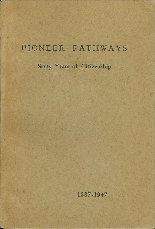 Pioneer pathways : sixty years of citizenship / edited by Isabel McCorkindale cover