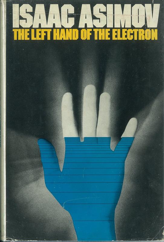 The left hand of the electron / by Isaac Asimov cover