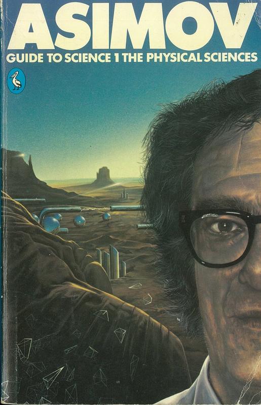 Asimov's guide to science : volume 1, the physical sciences / Isaac Asimov cover