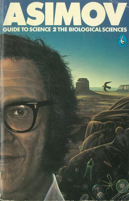 Asimov's guide to science : volume 2, the biological sciences / Isaac Asimov cover
