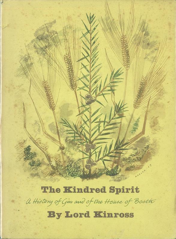 The kindred spirit : a history of gin and of the house of Booth / by Lord Kinross cover