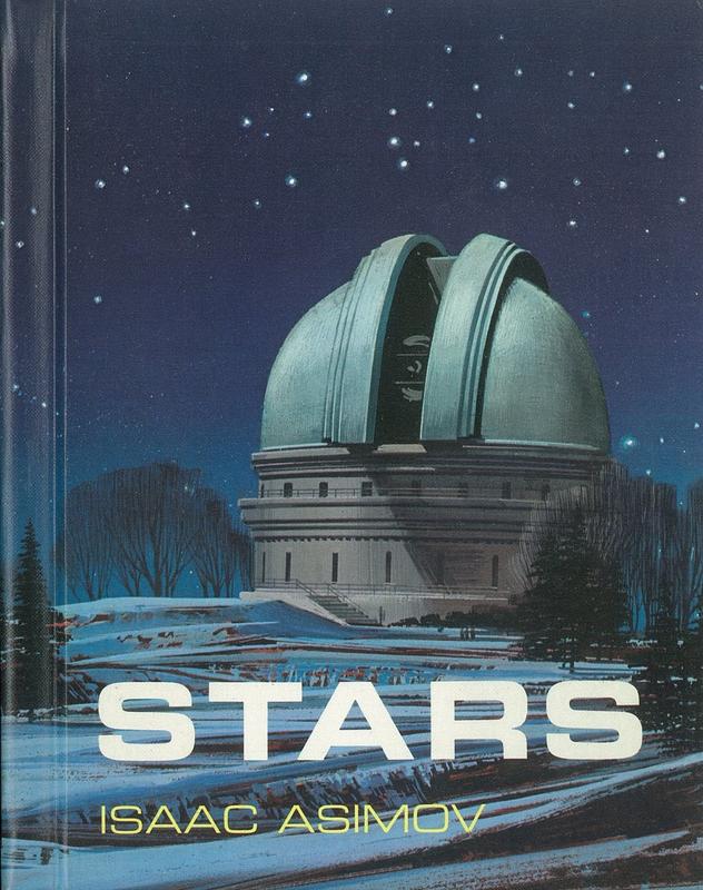 Stars / Isaac Asimov ; illustrated by Herb Herrick ; diagrams by Mike Gordon cover