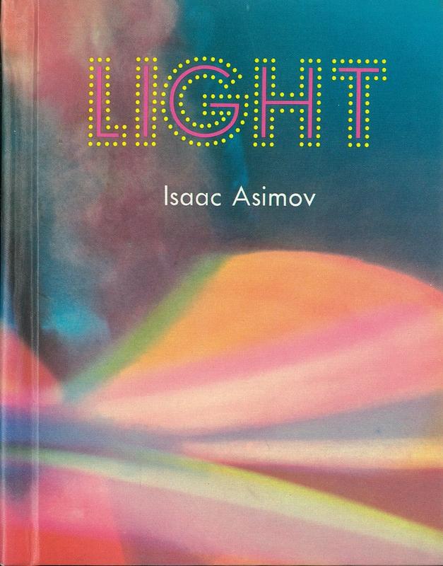 Light / Isaac Asimov ; photography by Allen Carr cover