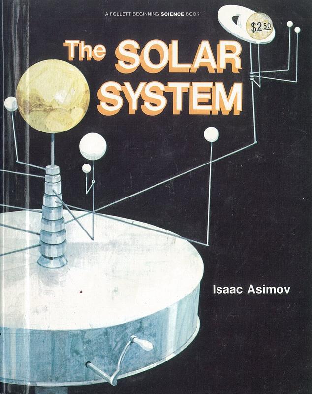 The solar system / Isaac Asimov ; with illustrations by David Cunningham cover