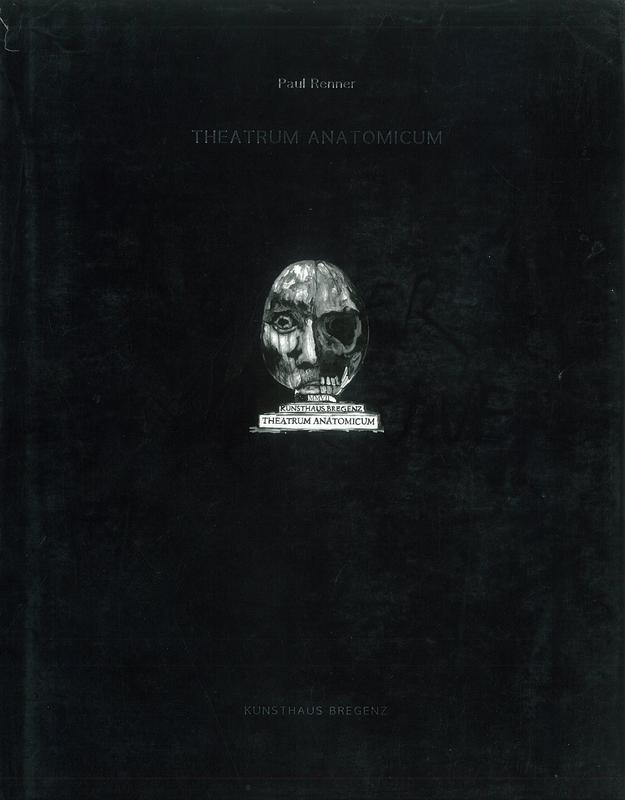 Theatrum Anatomicum / Paul Renner ; compendium texts by Kurt Bracharz cover