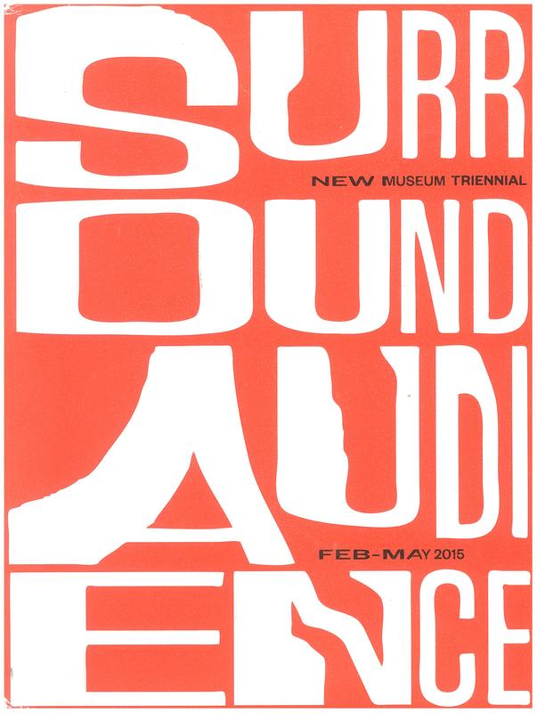 Surround audience New Museum triennal 2015 / edited by Lauren Cornell & Helga Christoffersen cover