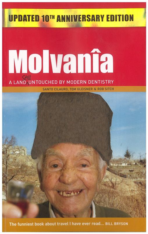Molvania : a land still untouched by modern dentistry /​ Santo Cilauro, Tom Gleisner &​ Rob Sitch cover