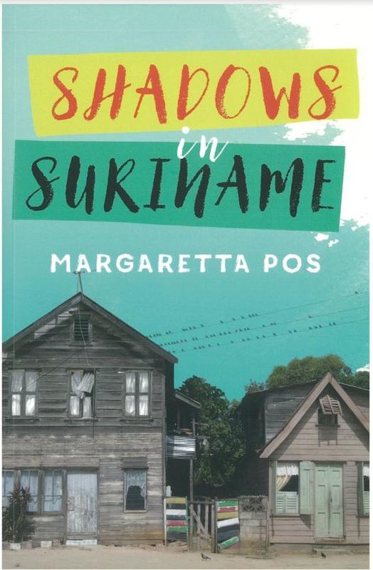 Shadows in Suriname /​ Margaretta Pos cover