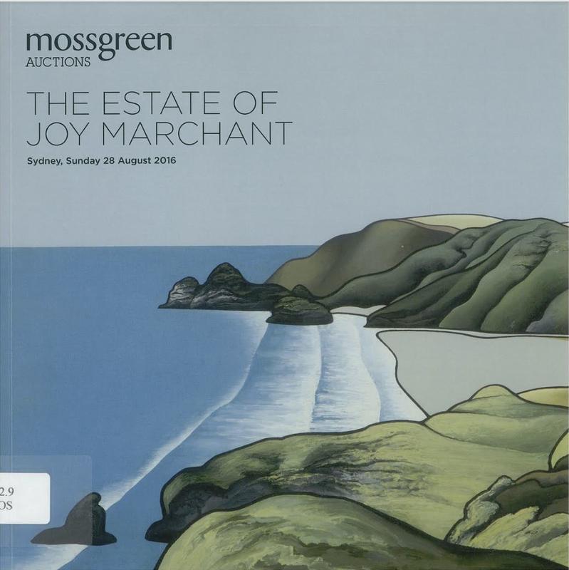 The estate of Joy Marchant : Sydney, Sunday 28 August 2016 / Mossgreen Auctions cover