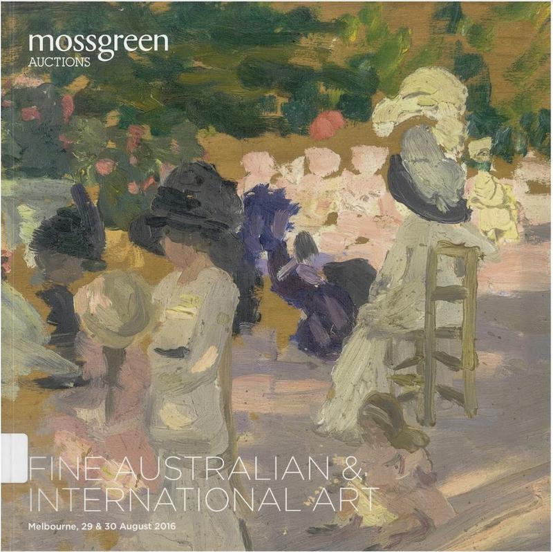 Fine Australian and international art : Melbourne, 29 & 30 August / Mossgreen Auctions cover