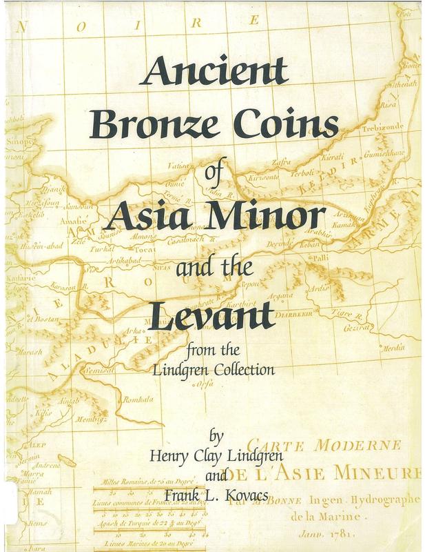Ancient bronze coins of Asia Minor and the Levant from the Lindgren Collection / by Henry Clay Lindgren and Frank L. Kovacs cover