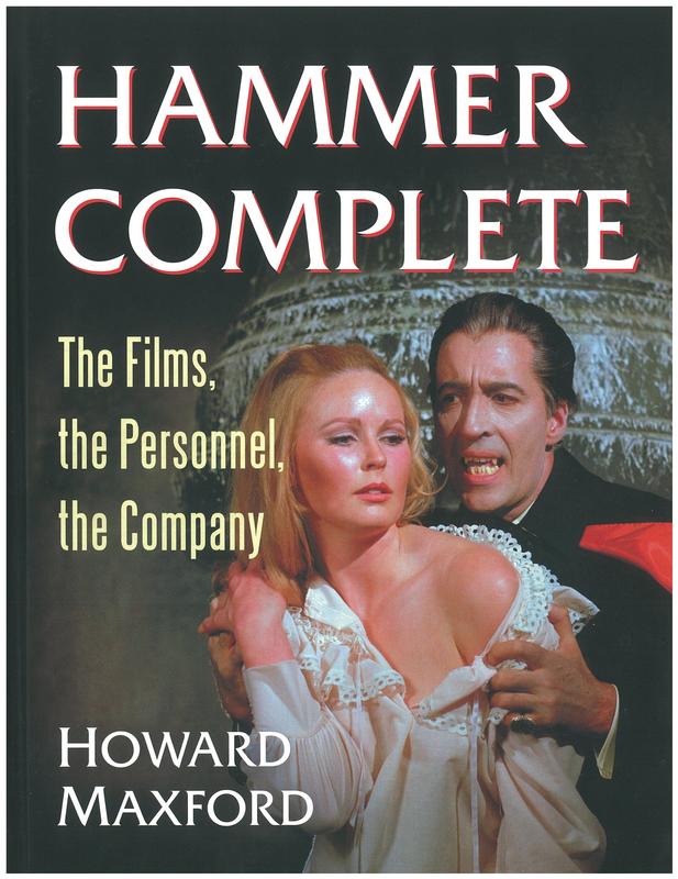 Hammer complete : the films, the personnel, the company / Howard Maxford cover