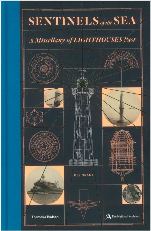 Sentinels of the sea : a miscellany of lighthouses past / R. G. Grant cover