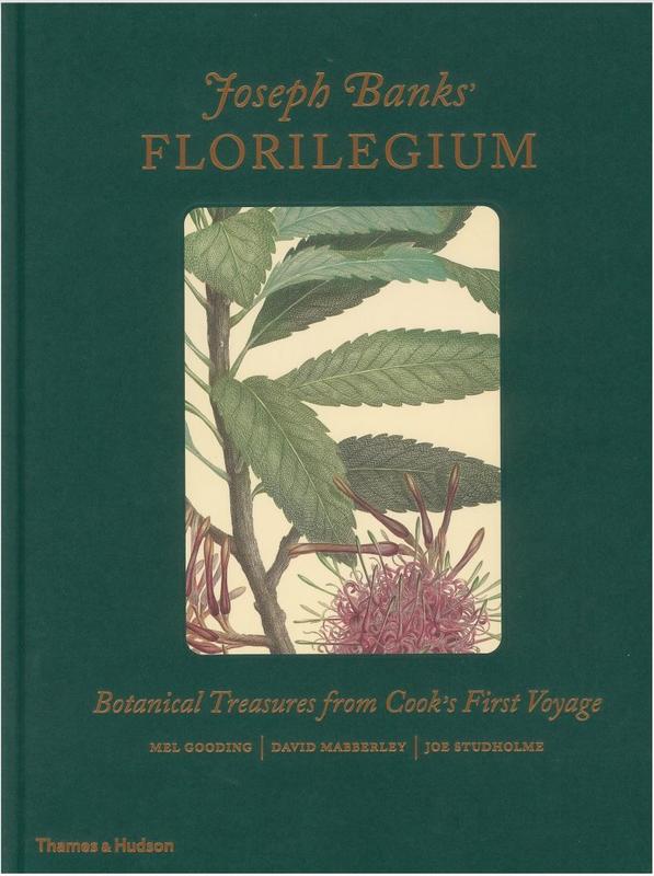 Joseph Banks' Florilegium : botanical treasures from Cook's first voyage /​ with texts by Mel Gooding ; commentaries on the plates by David Mabberley ; and an afterword by Joe Studholme cover