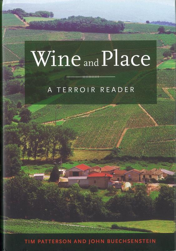 Wine and place : a terroir reader / Tim Patterson and John Buechsenstein cover