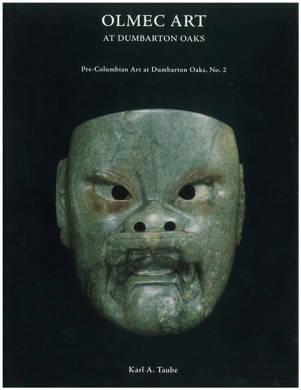 Olmec art at Dumbarton Oaks / Karl Taube cover