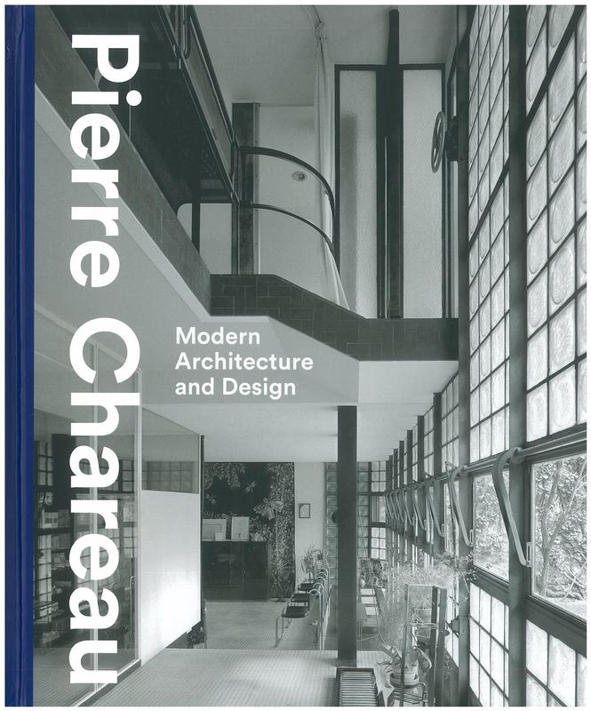 Pierre Chareau : modern architecture and design / Esther da Costa Meyer ; with essays by Bernard Bauchet [and 5 others] cover