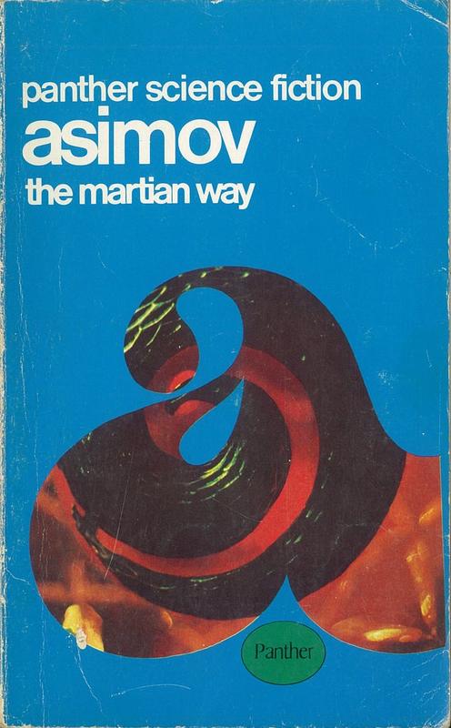 The Martian way and other science fiction stories / Isaac Asimov cover