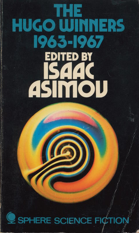 The Hugo winners : volume one, 1962-1967 / edited by Isaac Asimov cover