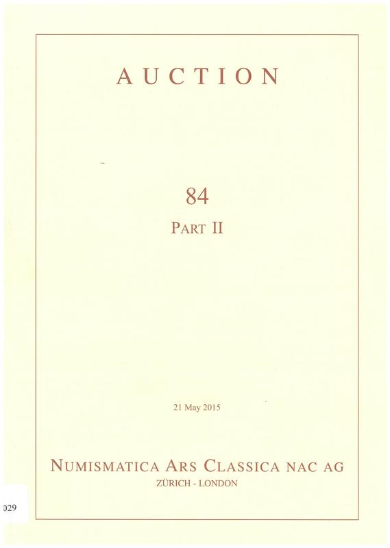 Auction 84 - part II : Greek, Roman and Byzantine coins, 21 May 2014 / Numismatica Ars Classica cover
