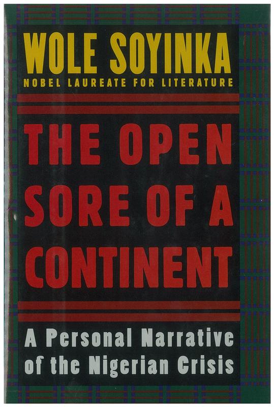 The open sore of a continent : a personal narrative of the Nigerian crisis / Wole Soyinka cover