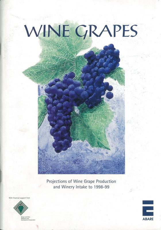 Wine grapes : projections of wine grape production and winery intake to 1998-99 / Apelu Tielu, Catherine Rees cover