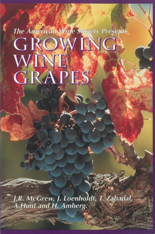 Growing wine grapes / presented by the American Wine Society cover