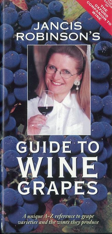 Jancis Robinson's guide to wine grapes cover