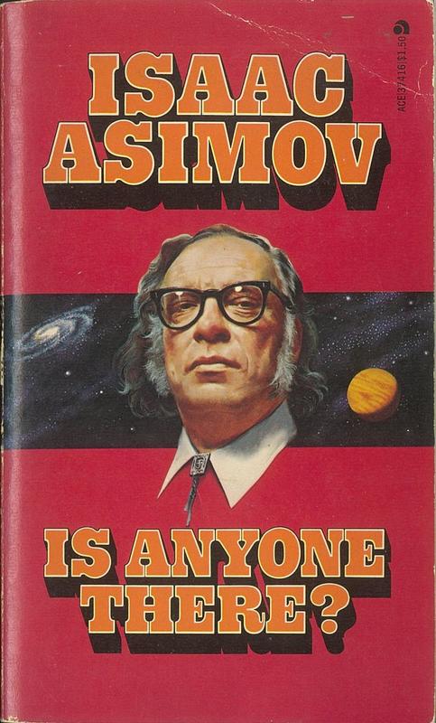 Is anyone there? / Isaac Asimov cover