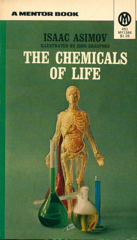 The chemicals of life / by Isaac Asimov cover