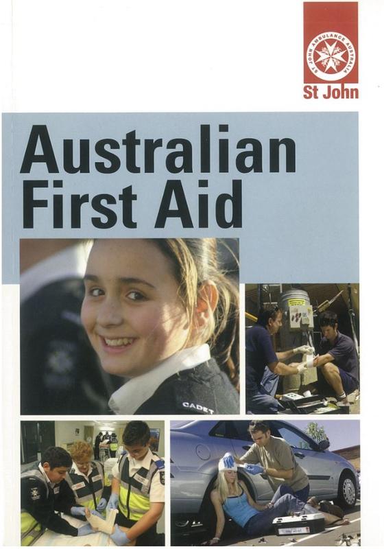 Australian first aid / St John Ambulance Australia ; [edited by Shirley Dyson] cover