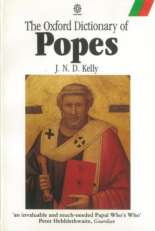 The Oxford dictionary of popes / J. N. D. Kelly cover