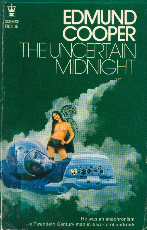 The uncertain midnight (formerly Deadly image) / Edmund Cooper cover