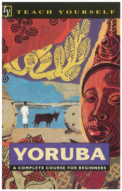 Teach yourself Yoruba / E. C. Rowlands cover