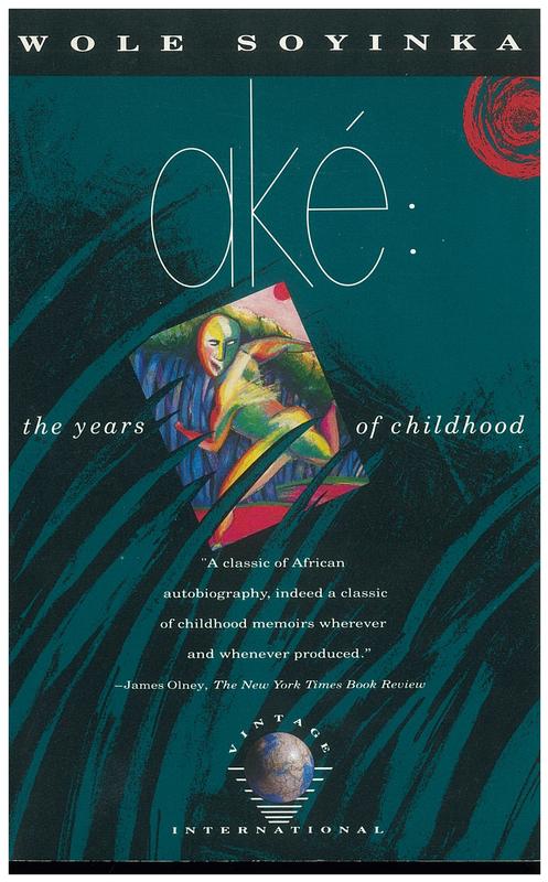 Aké : the years of childhood / Wole Soyinka cover