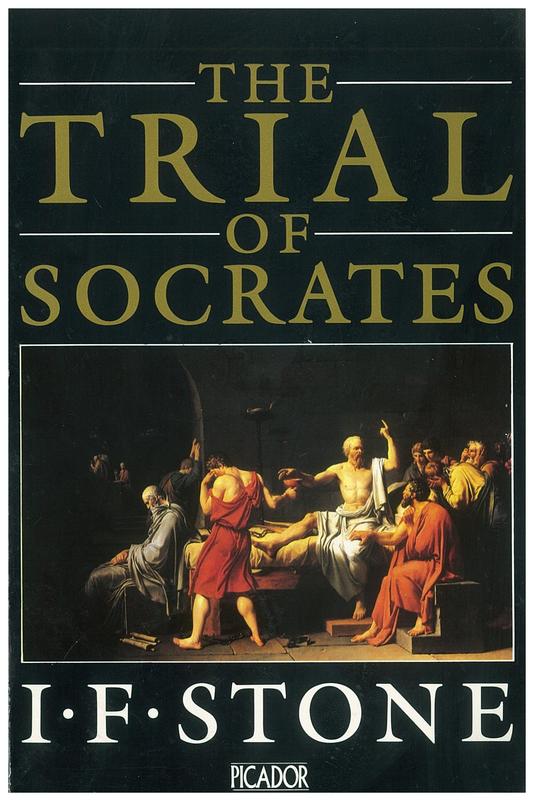 The trial of Socrates / I. F. Stone cover