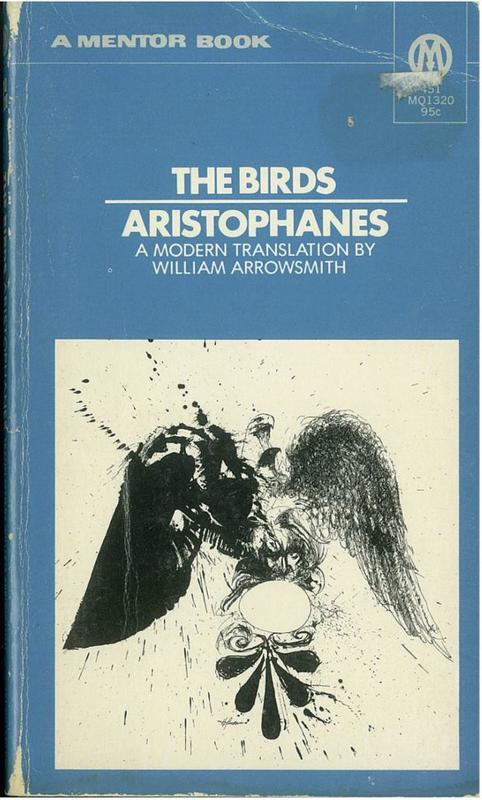 The birds  / by Aristophanes ; translated by William Arrowsmith cover