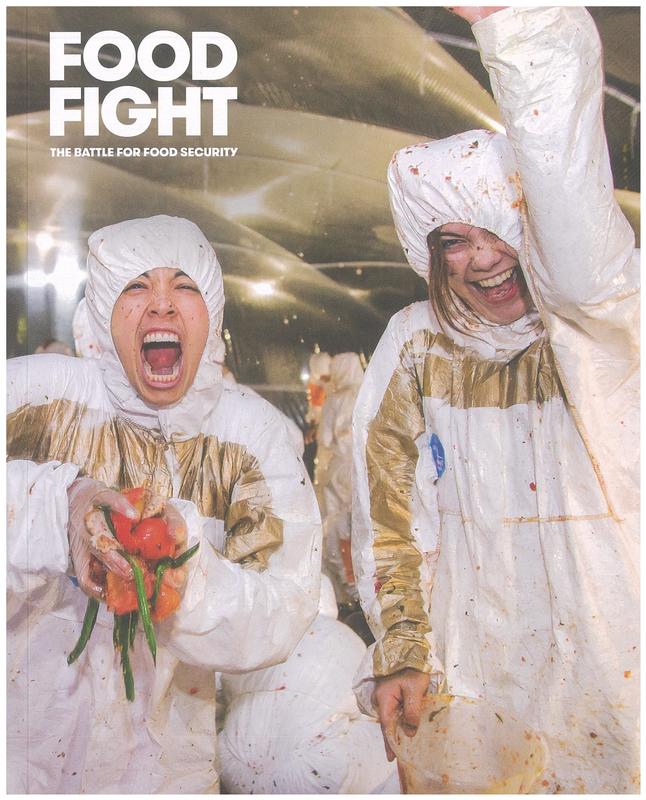 Food fight : the battle for food security /​ [editor : Anne Loxley ; authors: Elizabeth Ann Macgregor [and sixteen others] cover