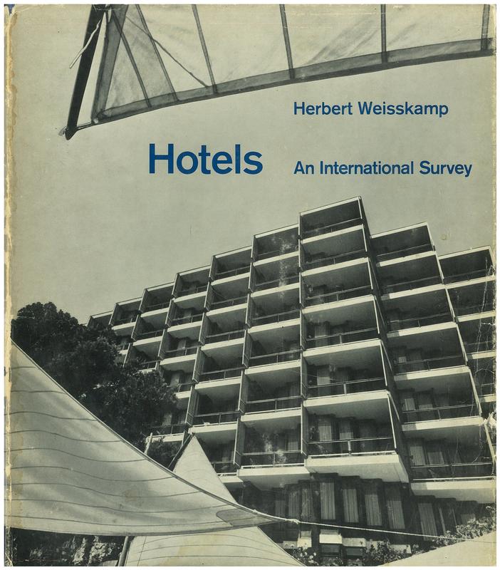 Hotels : an international survey / Herbert Weisskamp cover
