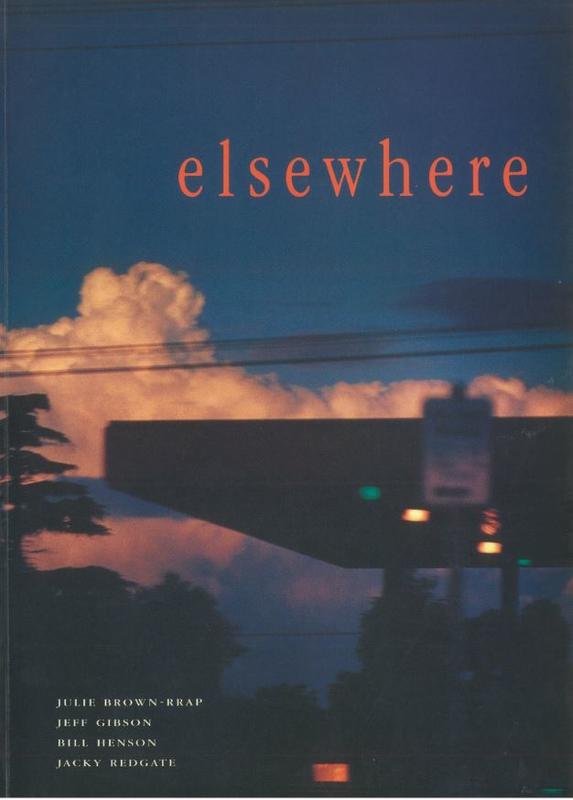 Elsewhere : photo-based work from Australia : Julie Brown-Rrap, Jeff Gibson, Bill Henson, Jacky Redgate cover