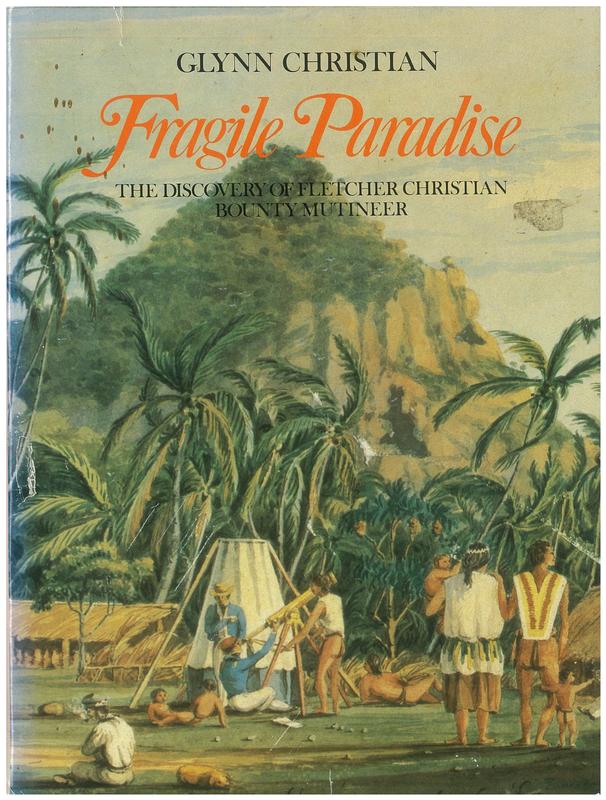 Fragile paradise : the discovery of Fletcher Christian, Bounty mutineer / Glynn Christian cover