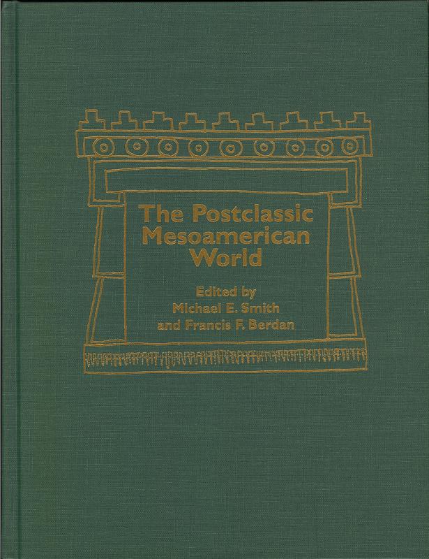 The Postclassic Mesoamerican world cover